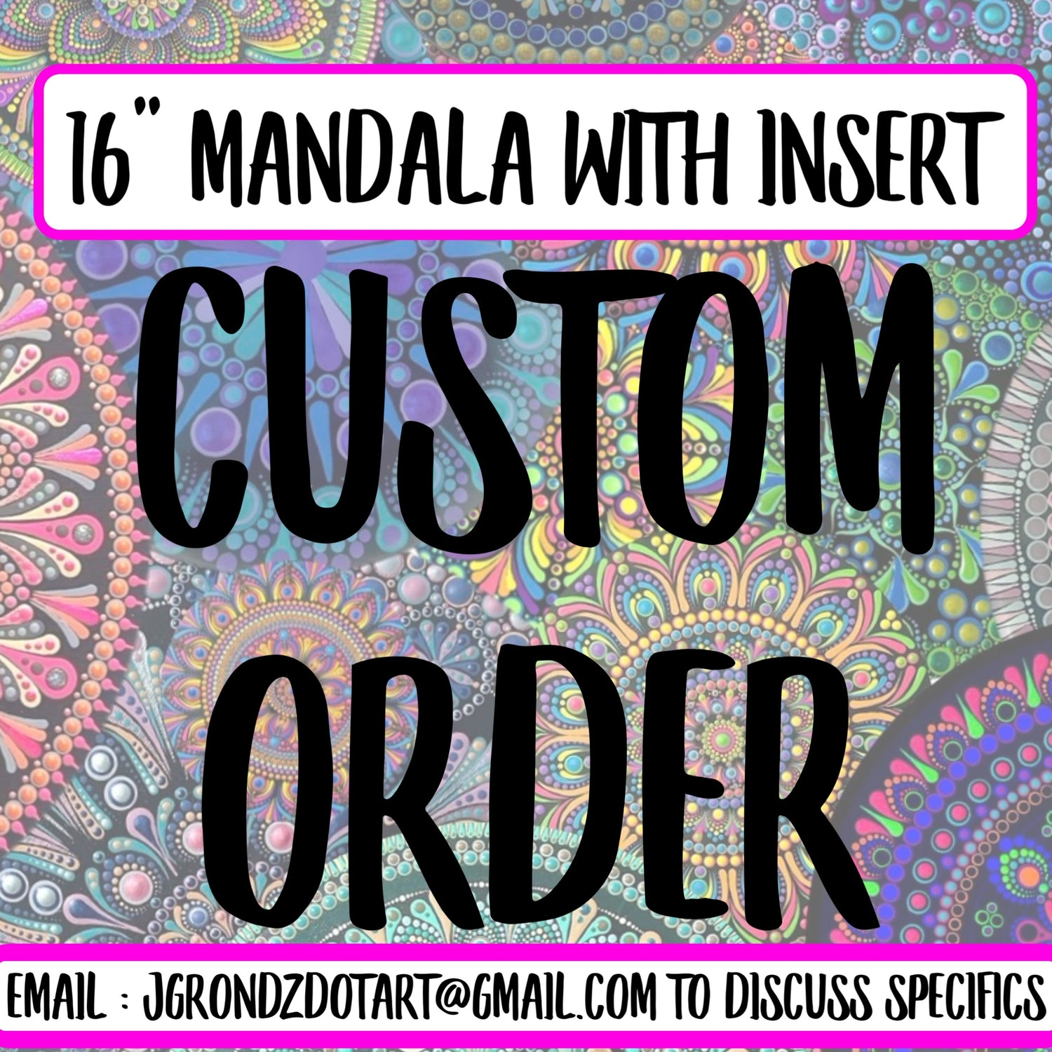 Custom Mandala with Insert