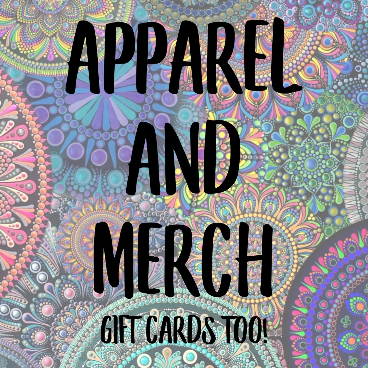 Apparel / Merch / Giftcards