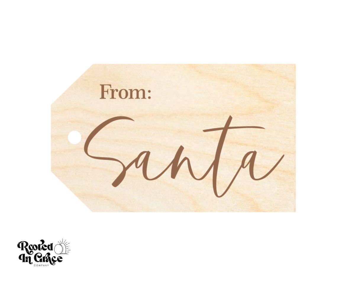 Unfinished Wood From Santa Gift Tag | Engraved | Rooted in Faith | up to 6" DIY
