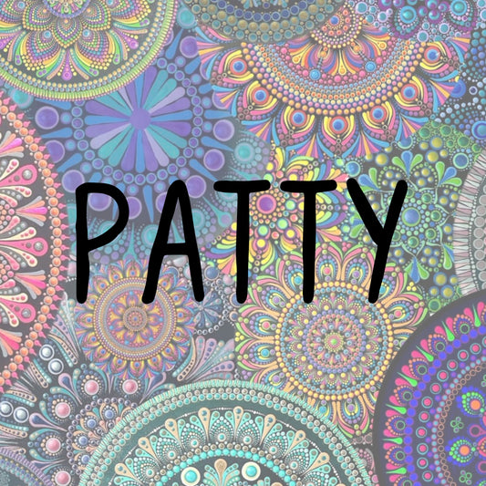 Custom for Patty