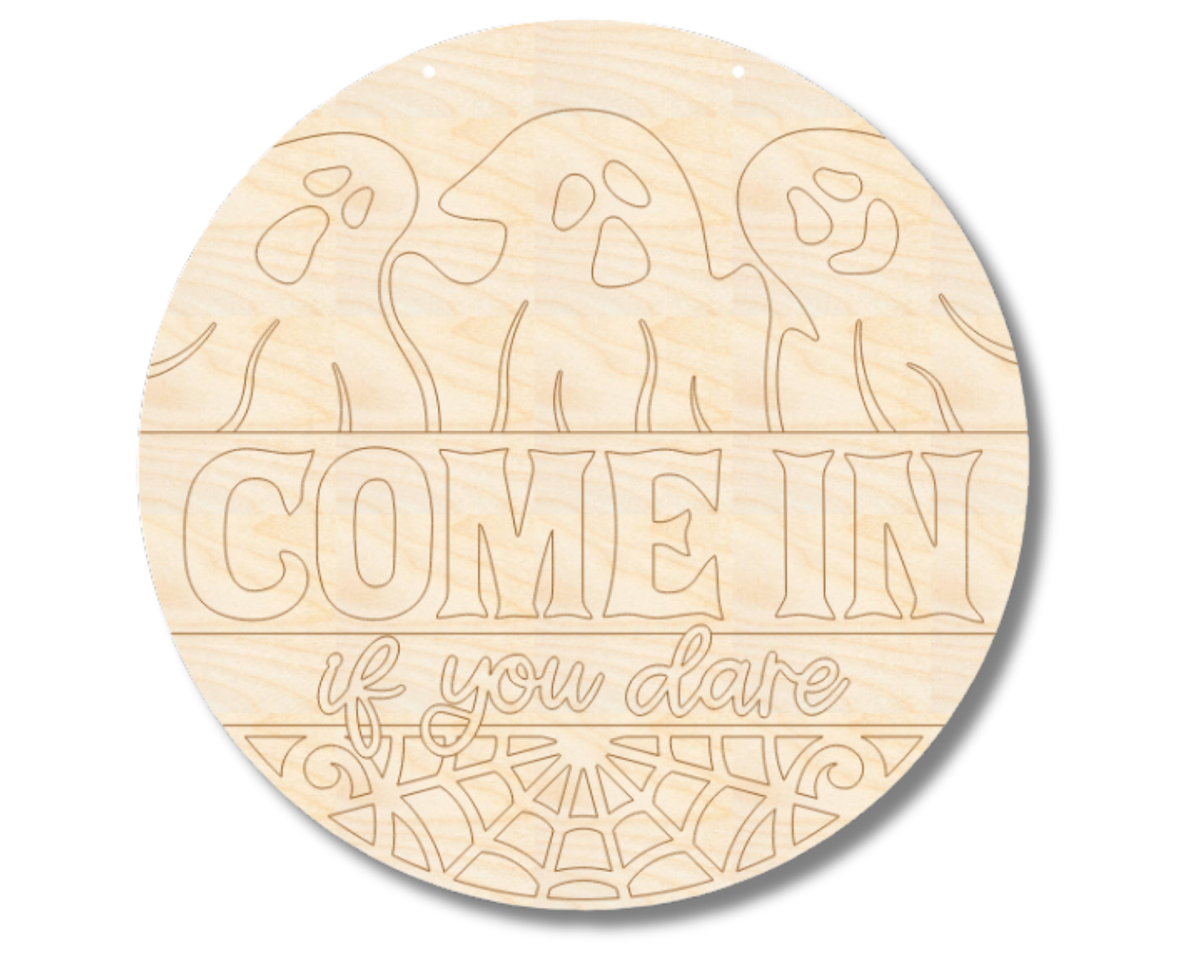 Unfinished Wood Etched Come In If You Dare Door Sign | Paint By Line Crafts | up to 30" DIY